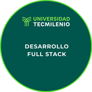 Desarrollo Full Stack — Universidad Tecmilenio