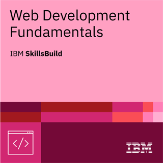 Web Development Fundamentals — IBM SkillsBuild